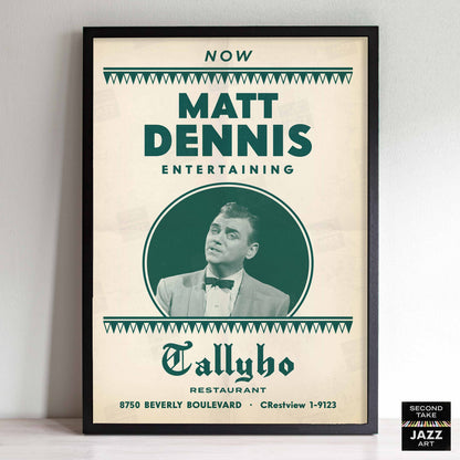 Matt Dennis jazz poster - Plays and Sings at the Tallyho - West Hollywood - 1953