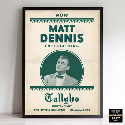 Matt Dennis jazz poster - Plays and Sings at the Tallyho - West Hollywood - 1953