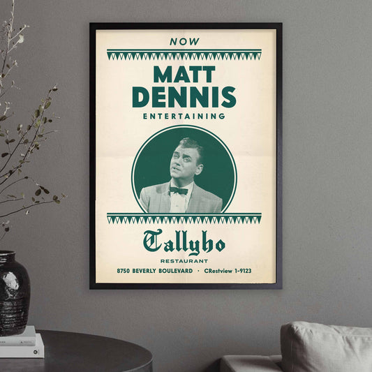 Matt Dennis jazz poster - Plays and Sings at the Tallyho - West Hollywood - 1953