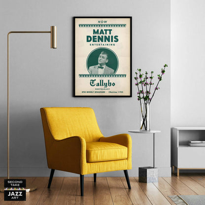 Matt Dennis jazz poster - Plays and Sings at the Tallyho - West Hollywood - 1953