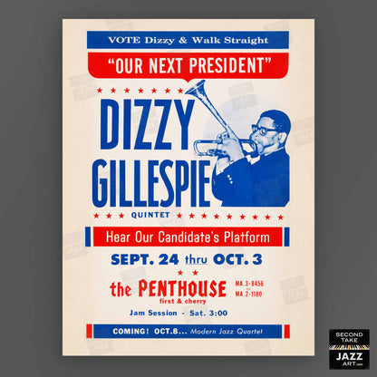 Dizzy Gillespie "Our Next President" jazz poster - Penthouse - 1964