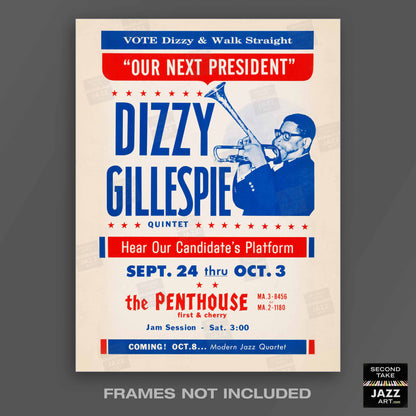 Dizzy Gillespie "Our Next President" jazz poster - Penthouse - 1964