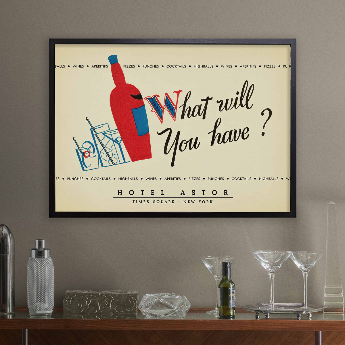 What Will You Have? Drinks Menu jazz poster - Hotel Astor - 1940 (horizontal)