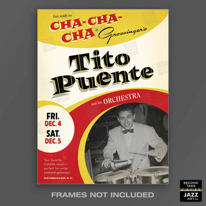 Tito Puente jazz poster - Cha Cha Cha - Live at Grossinger's - Catskills, NY - 1959