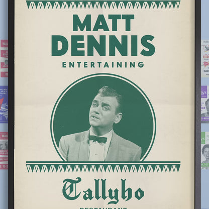 Matt Dennis jazz poster - Plays and Sings at the Tallyho - West Hollywood - 1953