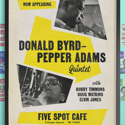 Donald Byrd - Pepper Adams jazz poster - Five Spot Cafe - 1958