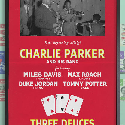 Charlie Parker - Miles Davis jazz poster - Three Deuces - 1947